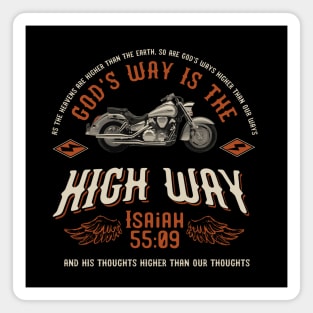 God's way is the high way, from Isaiah 55:09 with white motorcycle Magnet